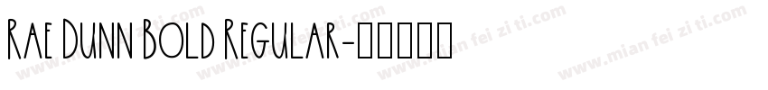 Rae Dunn Bold Regular字体转换